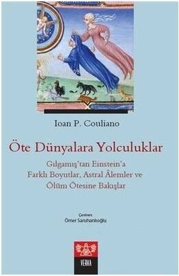 Öte Dünyalara Yolculuk - 1