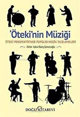 Ötekinin Müziği - 1