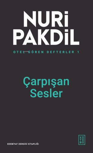 Otel Gören Defterler 1: Çarpışan Sesler - 1