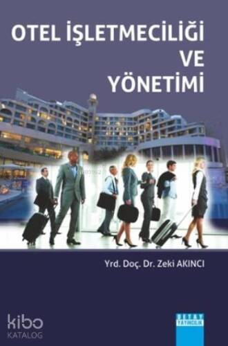 Otel İşletmeciliği Ve Yönetimi - 1