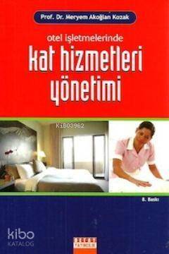 Otel İşletmelerinde Kat Hizmetleri Yönetimi - 1