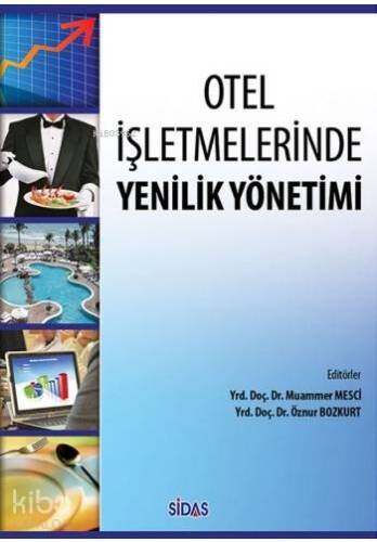 Otel İşletmelerinde Yenilik Yönetimi - 1