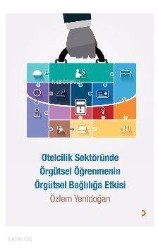 Otelcilik Sektöründe Örgütsel Öğrenmenin Örgütsel Bağlılığa Etkisi - 1