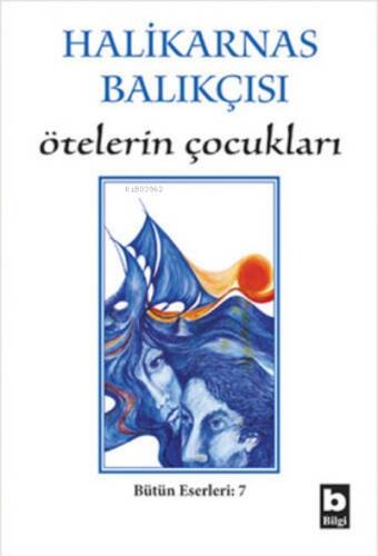 Ötelerin Çoçukları - 1