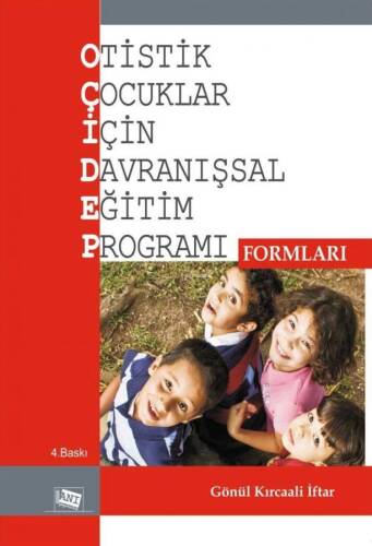 Otistik Çocuklar İçin Davranışsal Eğitim Programı Form - 1