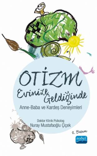 Otizm Evinize Geldiğinde - Anne - Baba ve Kardeş Deneyimleri - 1