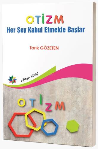 Otizm ''Her Şey Kabul Etmekle Başlar'' - 1