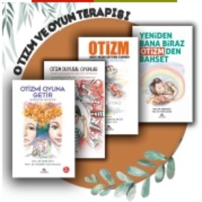 Otizm ve Oyun Terapisi Uygulama Seti ( 4 kitap ) - 1