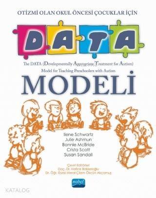 Otizmi Olan Okul Öncesi Çocuklar İçin Data Modeli; The Data Model For Teaching Preschoolers With Autism - 1