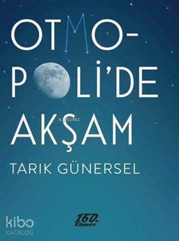 Otmopoli'de Akşam - 1