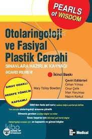 Otolaringoloji ve Fasiyal Plastik Cerrahi Sınavlara Hazırlık Kaynağı - Board Review - 1