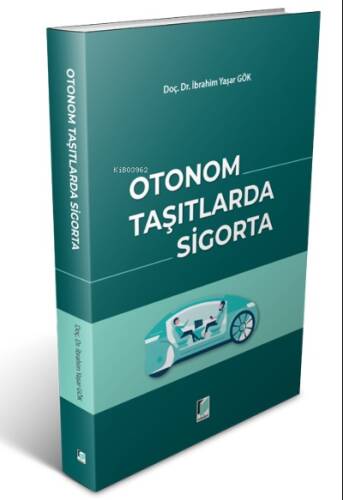 Otonom Taşıtlarda Sigorta - 1