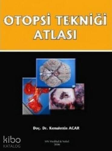 Otopsi Tekniği Atlası - 1