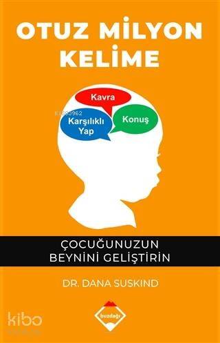 Otuz Milyon Kelime; Çocuğunuzun Beynini Geliştirin - 1