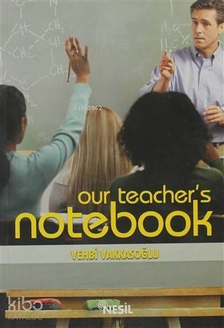 Our Teacher's Notebook - 1