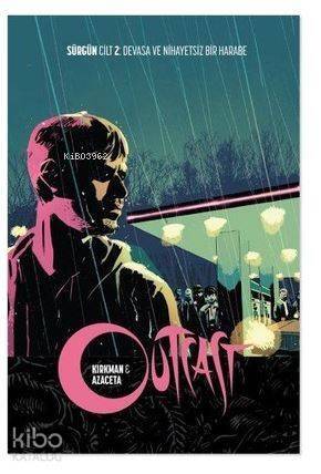 Outcast; Sürgün Cilt 2: Devasa ve Nihayetsiz Bir Harabe - 1