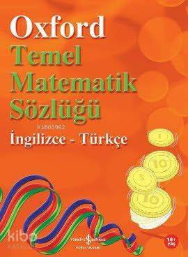 Oxford Temel Matematik Sözlüğü İngilizce-Türkçe - 1