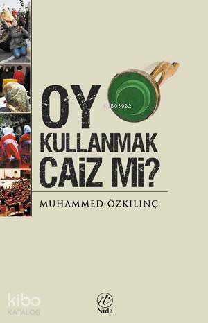 Oy Kullanmak Caiz mi? - 1