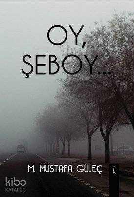 Oy Şeboy - 1