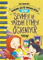 Öykülerle Aile İçi Davranış Eğitimi - Zeynep Sevmeyi ve Yardım Etmeyi Öğreniyor - 1