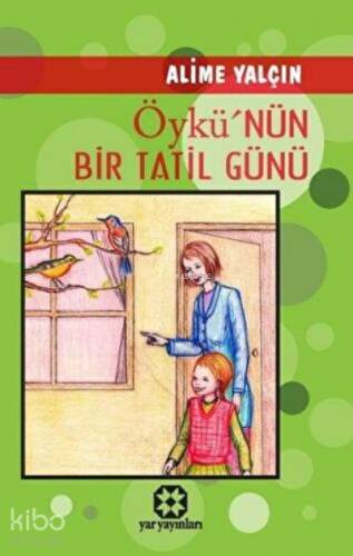 Öykü'nün Bir Tatil Günü - 1