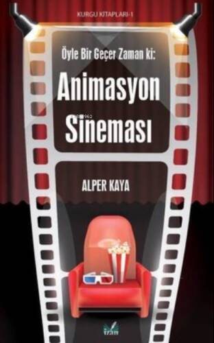 Öyle Bir Geçer Zaman Ki: Animasyon Sineması - 1