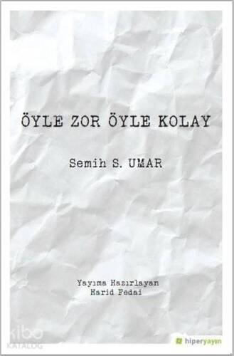 Öyle Zor Öyle Kolay - 1