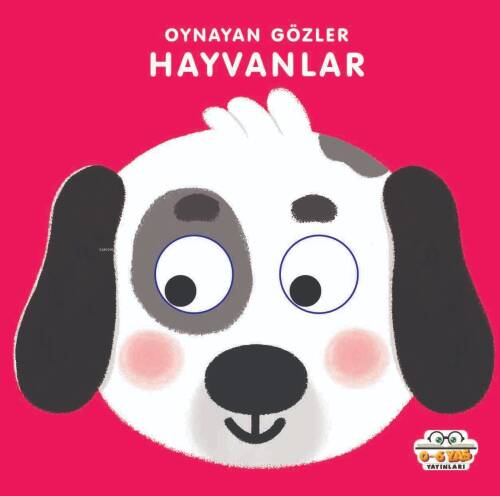 Oynayan Gözler;Hayvanlar - 1