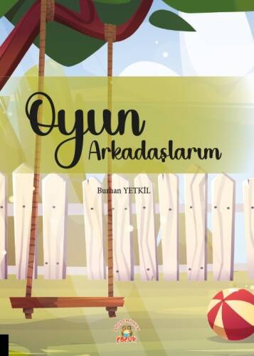 Oyun Arkadaşlarım - 1