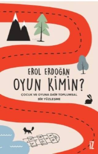 Oyun Kimin?;Çocuk ve Oyuna Dair Toplumsal Bir Yüzleşme - 1