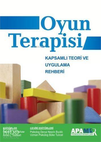 Oyun Terapisi; Kapsamlı Teori ve Uygulama Rehberi - 1