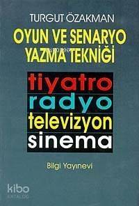 Oyun ve Senaryo Yazma Tekniği - 1