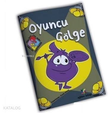 Oyuncu Gölge - 1