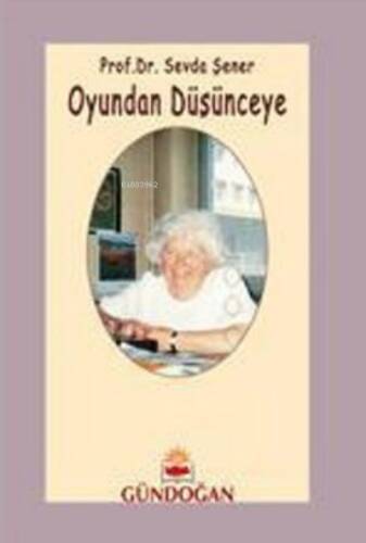 Oyundan Düşünceye - 1