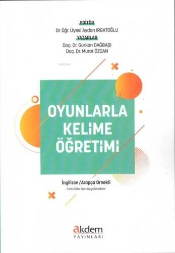 Oyunlarla Kelime Öğretimi ;(İngilizce - Arapça Örnekli) - 1