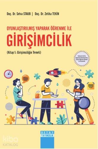 Oyunlaştırılmış Yaparak Öğrenme İle Girişimcilik ;(Kitap 1: Girişimciliğin Temeli) - 1