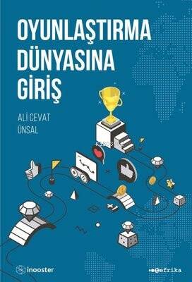 Oyunlaştırma Dünyasına Giriş - 1