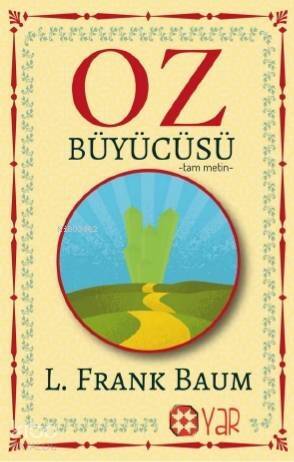 Oz Büyücüsü -Tam Metin - 1