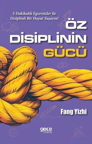 Öz Disiplinin Gücü;5 Dakikalık Egzersizler İle Disiplinli Bir Hayat Yaşayın! - 1