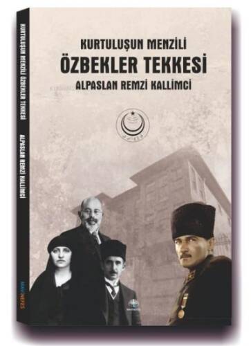 Özbekler Tekkesi - Kurtuluşun Menzili - 1