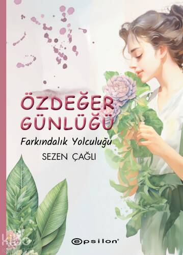 Özdeğer Günlüğü;Özdeğer Günlüğü - 1