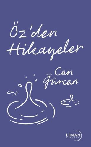 Öz’den Hikâyeler - 1