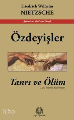 Özdeyişler; Tanrı Ve Ölüm - 1