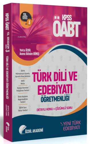 Özdil Akademi ÖABT Türk Dili ve Edebiyatı 3 Kitap Yeni Türk Edebiyatı Konu Anlatımlı Soru Bankası - 1