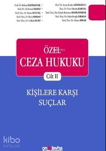 Özel Ceza Hukuku Cilt II Kişilere Karşı Suçlar - 1