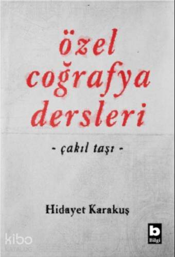 Özel Coğrafya Dersleri ;Çakıl Taşı - 1