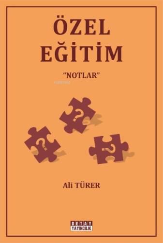 Özel Eğitim Notlar - 1