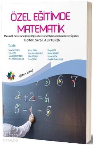 Özel Eğitimde Matematik Matematik Performansı Düşük Öğrencilere Temel Matematik Becerilerinin Öğretimi - 1