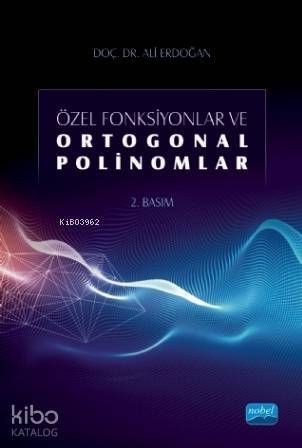 Özel Fonksiyonlar ve Ortogonal Polinomlar - 1