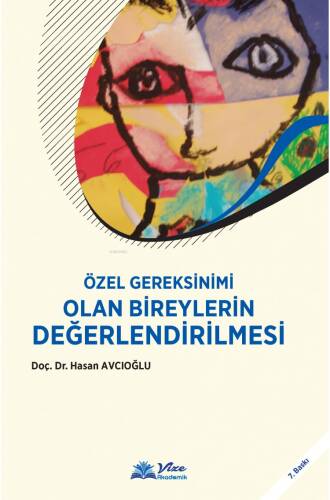 Özel Gereksimli Bireylerin Değerlendirilmesi - 1